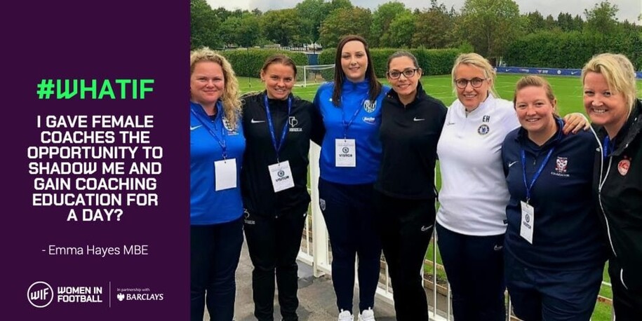 How a #WhatIf day spent with Emma Hayes MBE influenced female coaches' career pathways